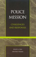 Police Mission: Challenges and Responses