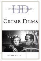 Historical Dictionary Of Crime Films
