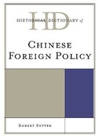 Historical Dictionary of Chinese Foreign Policy