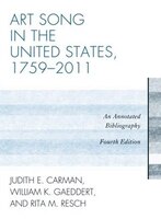 Art Song in the United States, 1759-2011: An Annotated Bibliography