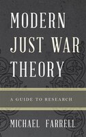 Christian Just War Theory in the Modern Era: A Research Guide