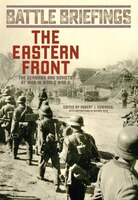 The Eastern Front: The Germans And Soviets At War In World War Ii