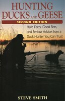 Hunting Ducks and Geese: 2nd Edition