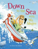 Down to the Sea With Mr. Magee