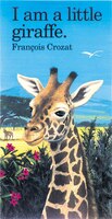 I Am A Little Giraffe: Large