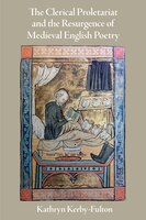The Clerical Proletariat And The Resurgence Of Medieval English Poetry