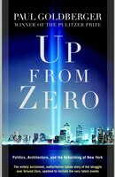 Up from Zero: Politics, Architecture, and the Rebuilding of New York