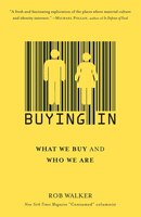 Buying in: What We Buy and Who We Are