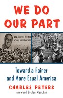 We Do Our Part: Toward a Fairer and More Equal America
