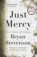 Just Mercy: A Story Of Justice And Redemption