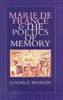 MARIE DE FRANCE AND POETICS OF MEMORY