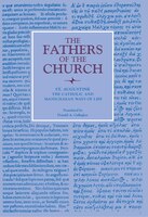 The Catholic and Manichaean Ways of Life