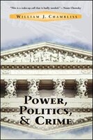Power, Politics and Crime