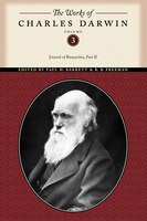 Works Of Charles Darwin, Volume 3: Journal of Researches (Part Two)