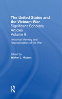 The Vietnam War: Representations, Memories, and Legacies
