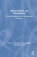 Mental Health And Punishments: Critical Perspectives In Theory And Practice