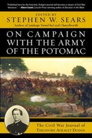 On Campaign with the Army of the Potomac: The Civil War Journal of Theodore Ayrault Dodge