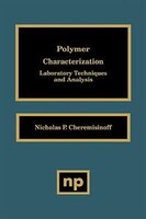Polymer Characterization: Laboratory Techniques and Analysis