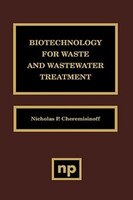 Biotechnology For Waste And Wastewater Treatment