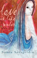 Love Is Like Water And Other Stories