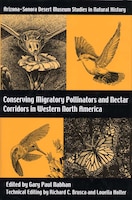 Conserving Migratory Pollinators and Nectar Corridors in Western North America