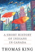 A Short History Of Indians In Canada: Stories