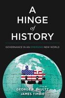 A Hinge Of History: Governance In An Emerging New World