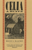 Celia, a Slave