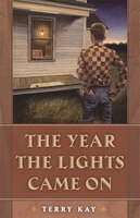 The Year the Lights Came On: A Novel