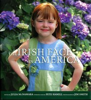 The Irish Face in America Jim Smith Author