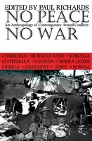 No Peace No War: Anthropology Of Contemporary Armed Conflicts