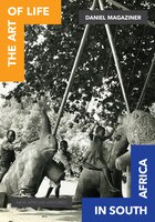 The Art Of Life In South Africa