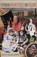 Rethinking History, Science, And Religion: An Exploration Of Conflict And The Complexity Principle