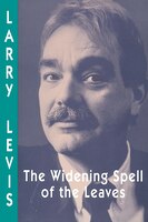 The Widening Spell Of The Leaves