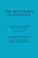 The Metaphysics of Experience: A Companion to Whitehead's Process and Reality