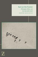 Kant On The Frontier: Philosophy, Politics, And The Ends Of The Earth