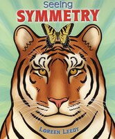 Seeing Symmetry Loreen Leedy Author
