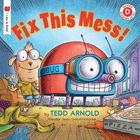 Fix This Mess!: An I Like to Read Book
