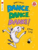 Dance, Dance, Dance!: A Horse And Buggy Tale