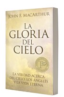 LA GLORIA DEL CIELO: The Glory of Heaven
