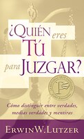 Quién Eres Tu Para Juzgar?: Who are You to Judge?