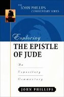 Exploring The Epistle Of Jude: An Expository Commentary