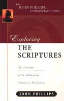 Exploring The Scriptures: An Expository Commentary