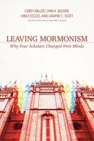 Leaving Mormonism: Why Four Scholars Changed Their Minds