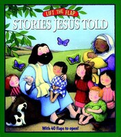 Stories Jesus Told: Lift - The - Flap