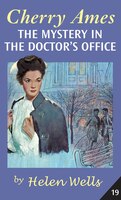 Cherry Ames, The Mystery In The Doctor's Office