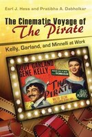 The Cinematic Voyage Of The Pirate: Kelly, Garland, And Minnelli At Work