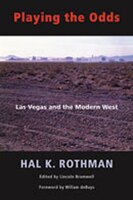 Playing the Odds: Las Vegas And The Modern West