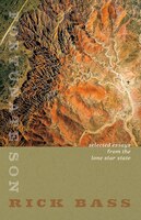 Fortunate Son: Selected Essays From The Lone Star State