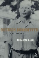 Dietrich Bonhoeffer: Called by God
